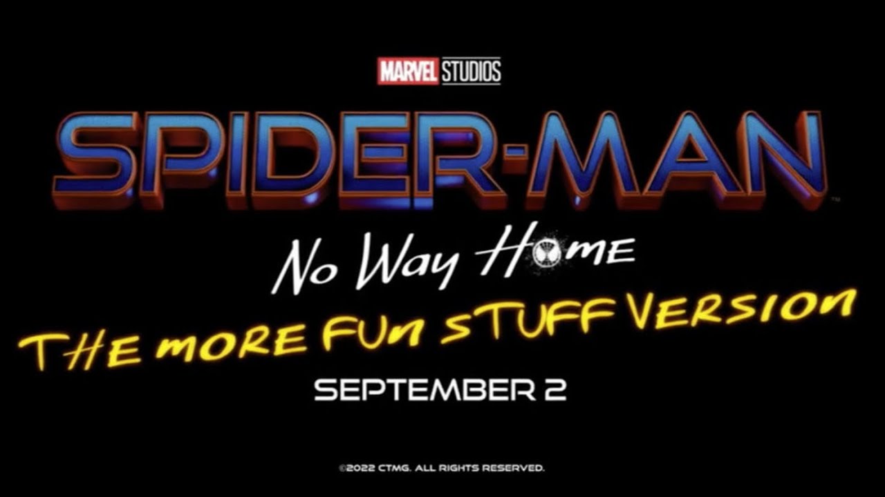Spider-man: No Way Home - More Fun Stuff version - teaser