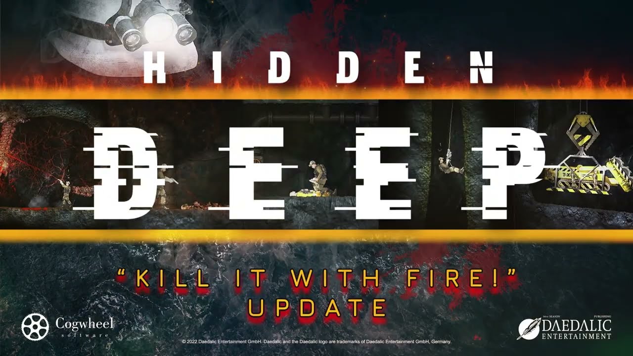Hidden Deep dostva nov vek Kill it with Fire update