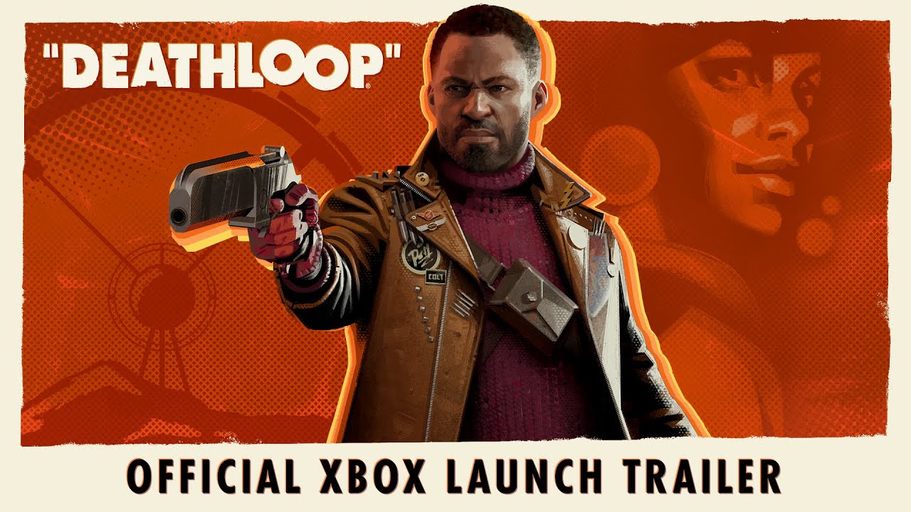 Deathloop dostal Xbox launch trailer