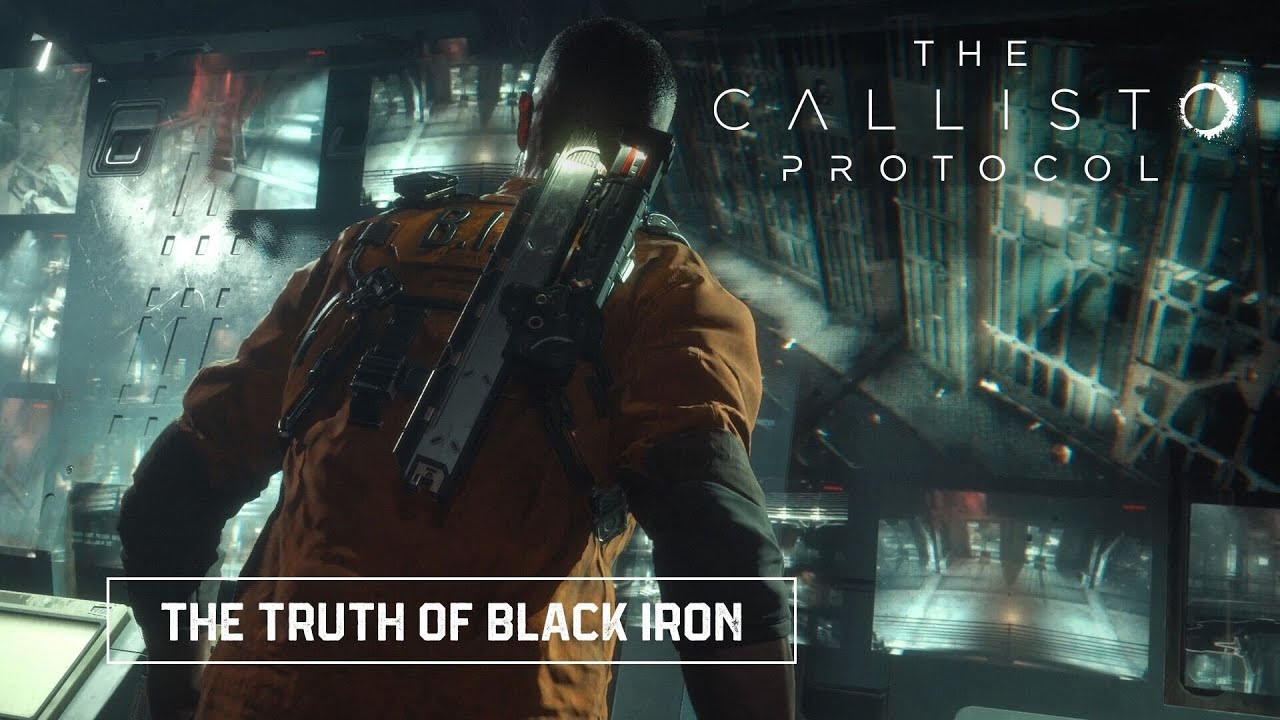The Callisto Protocol - The Truth of Black Iron trailer
