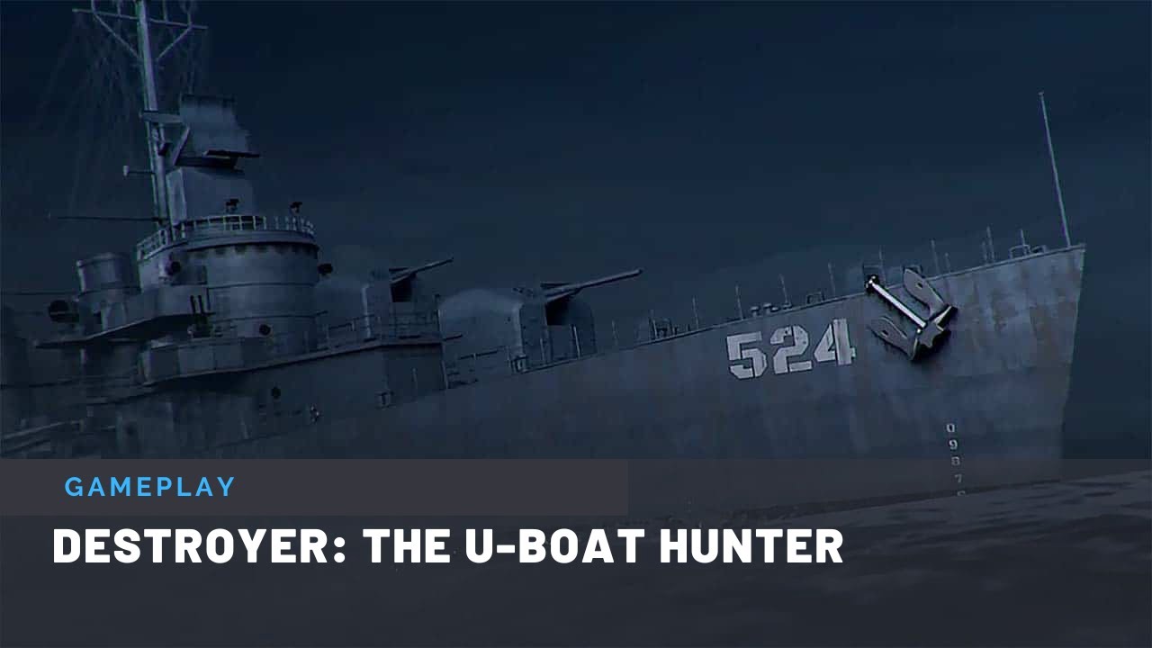 Destroyer: The U-boat hunter - Gamescom 2022 gameplay