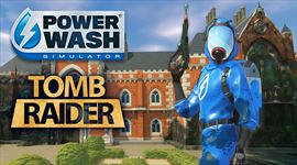 Powerwash Simulator dostva Tomb Raider DLC
