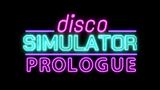 Disco Simulator si budci tde zahrte v prolgu