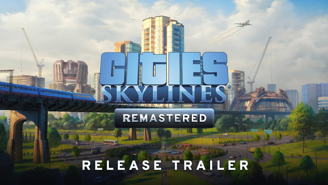 Cities: Skylines Remastered je tu, uite si krajie a vie mesto