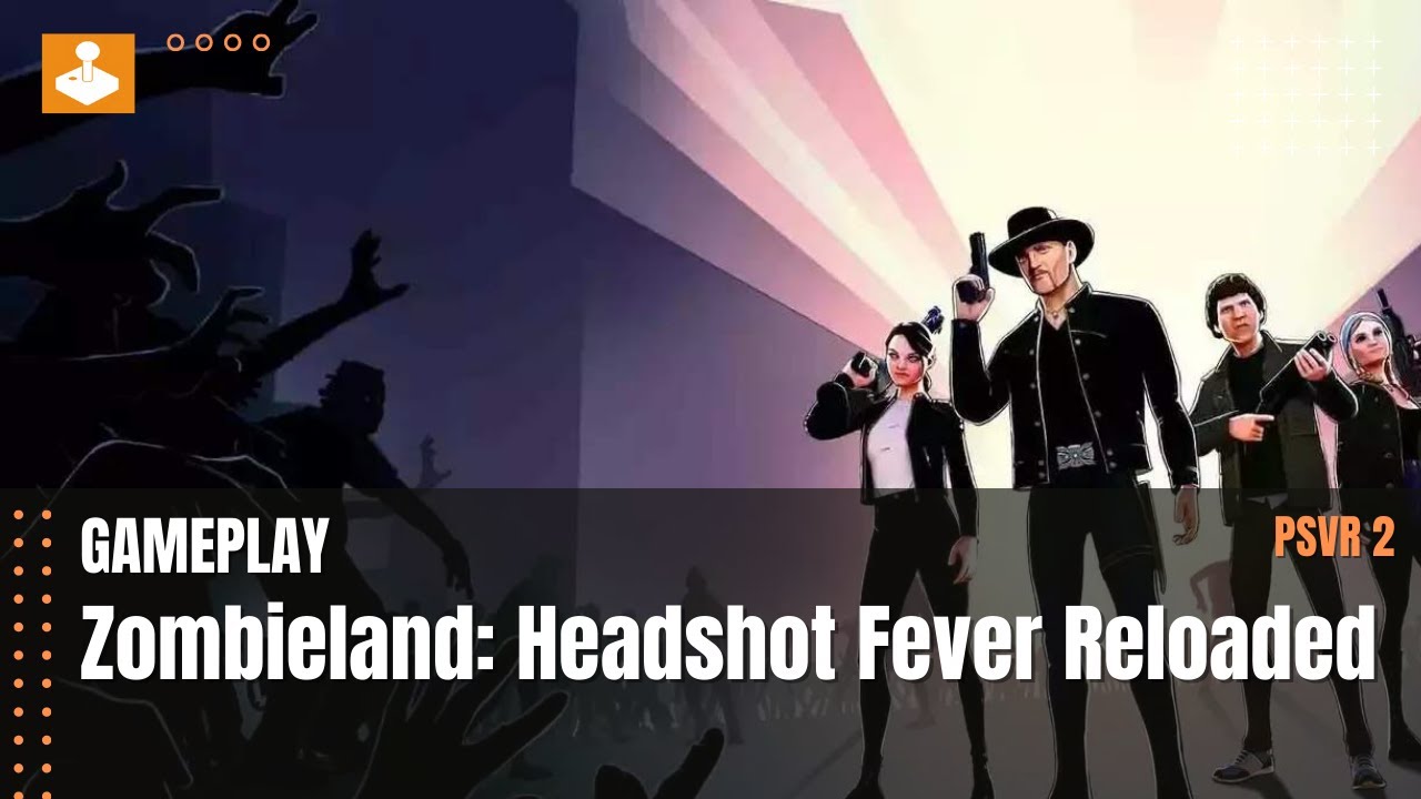 Zombieland: Headshot Fever Reloaded - PSVR 2 gameplay