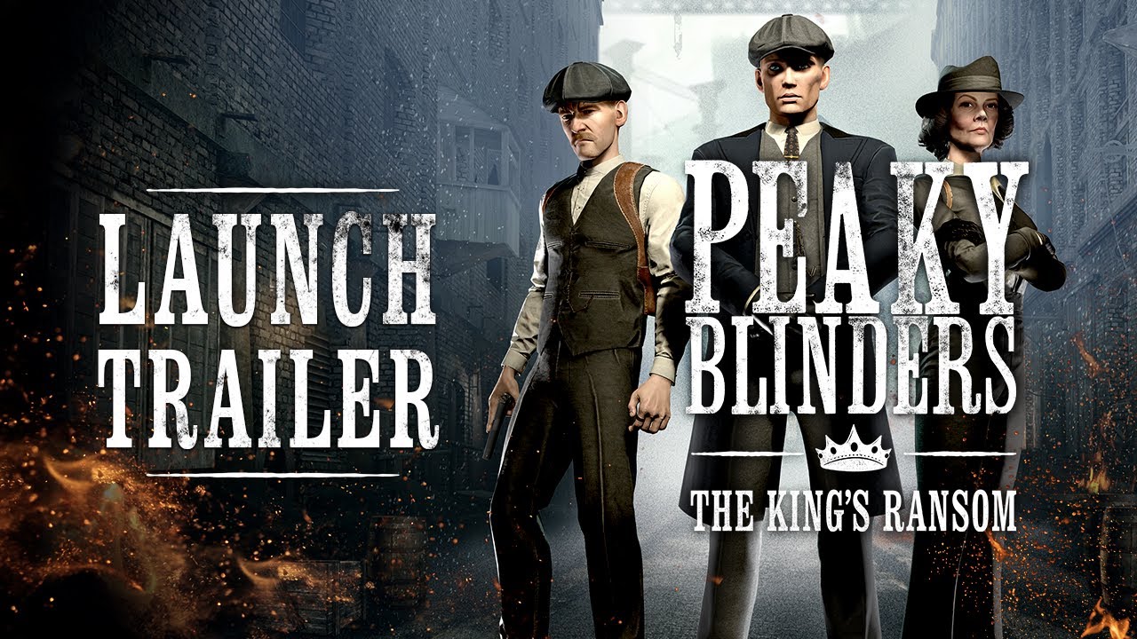 Pridajte sa do znmeho gangu v Peaky Blinders: The King's Ransom