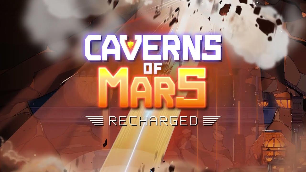 Caverns of Mars: Recharged u je na PC a konzolch