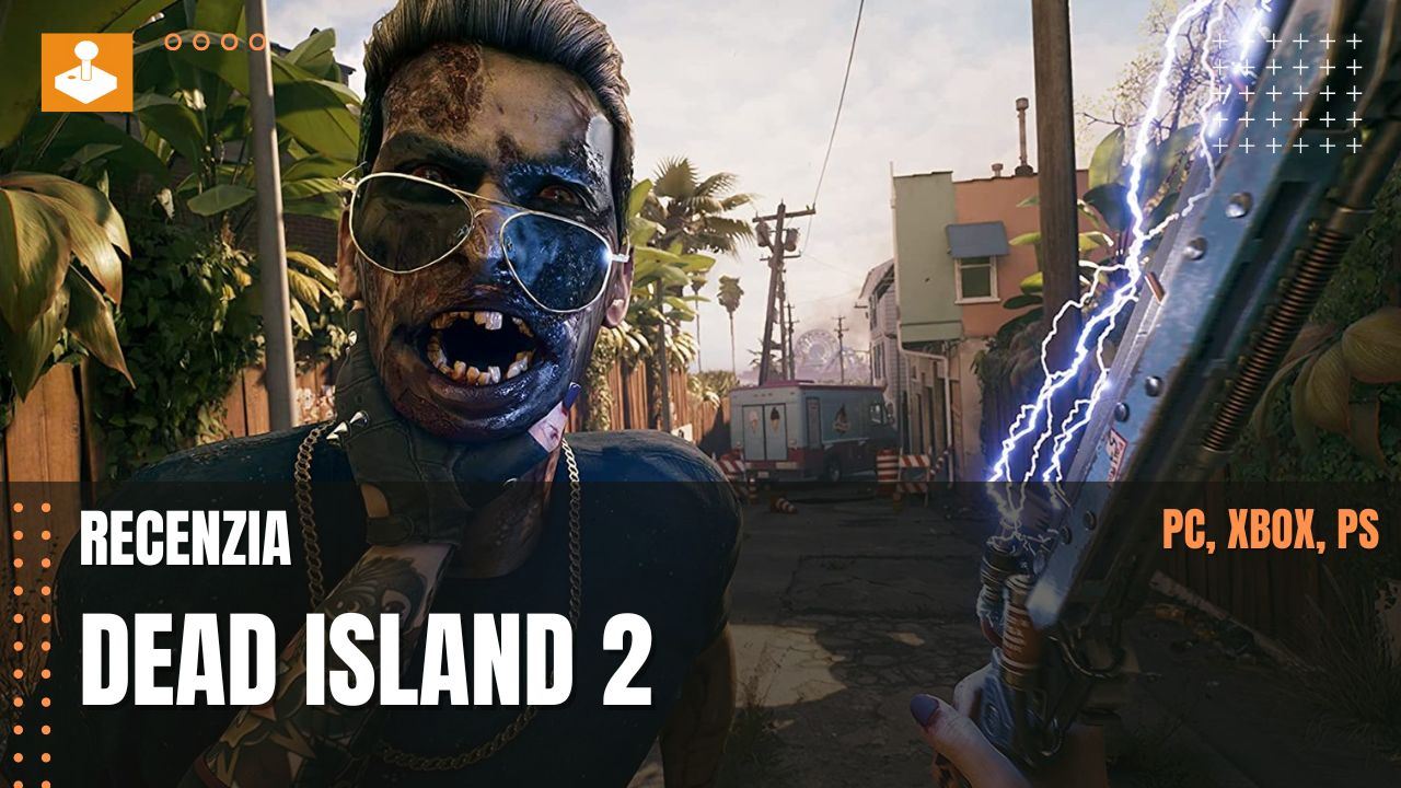 Dead Island 2 - videorecenzia