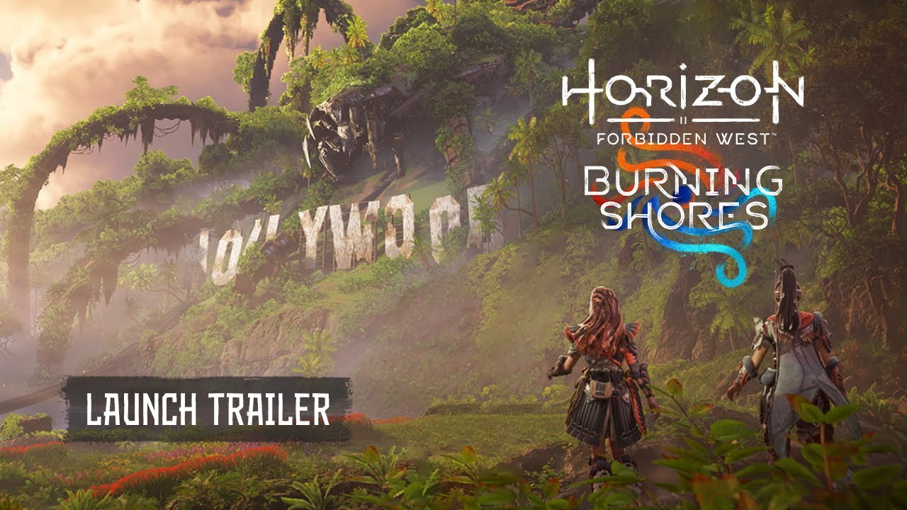 Horizon Forbidden West: Burning Shores - launch trailer
