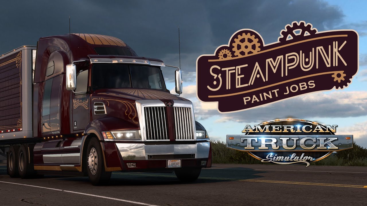 American Truck Simulator dostal Steampunk Paint Jobs DLC