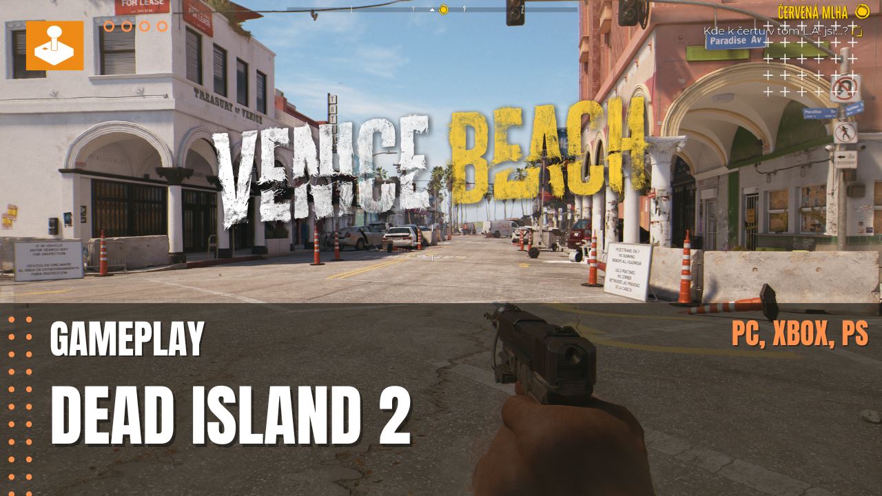 Dead Island 2 - high level gameplay (CZ) 