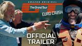 The Grand Tour: Eurocrash - trailer