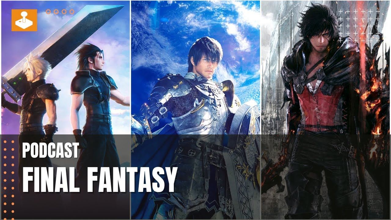 Podcast: História série Final Fantasy od I po XVI