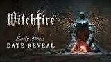 Akcia Witchfire konečne oznámila dátum vydania
