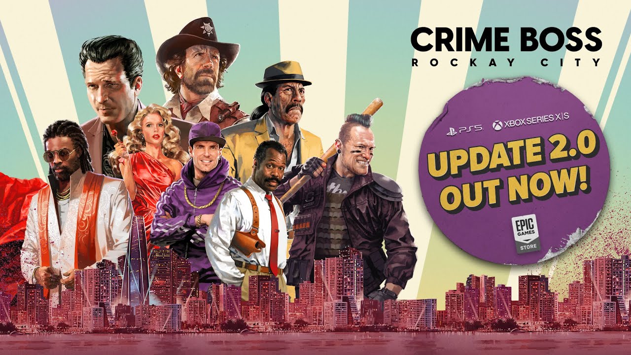 Crime Boss: Rockay City - Update 2.0 