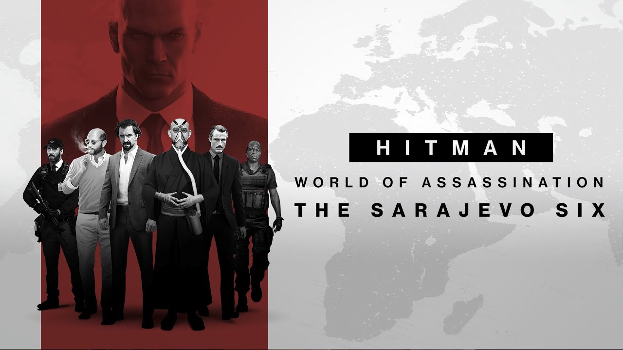 Hitman - The Sarajevo Six - trailer 