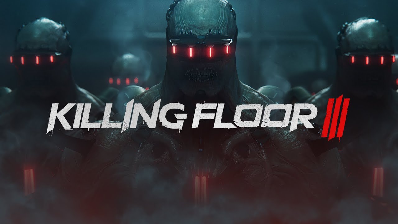 Killing Floor 3 - trailer