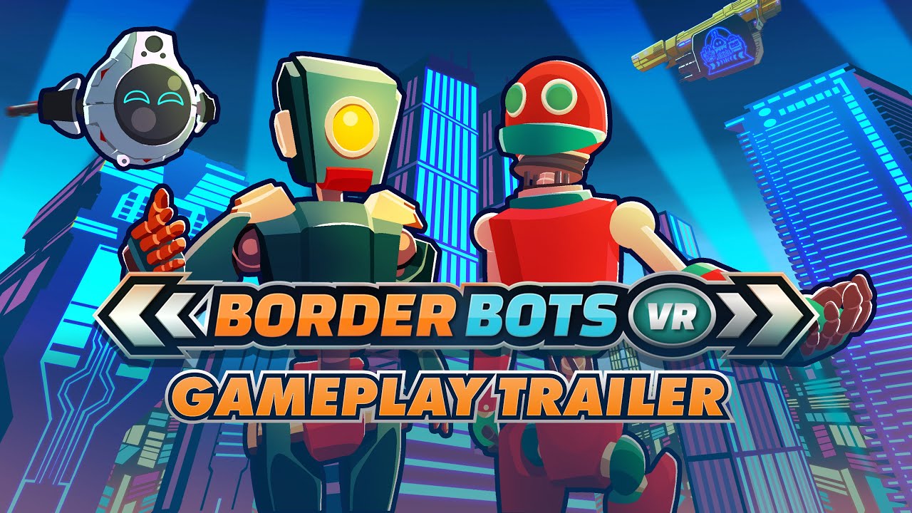 Border Bots VR prv raz ukazuje hratenos