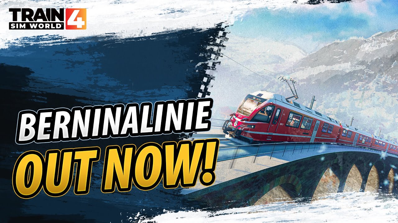 Train Sim World 4 dostal tra Berninaline: Tirano - Ospizio Bernina