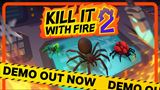 Kill It With Fire 2 dostva demo, mete sa pusti do likvidcie hmyzu