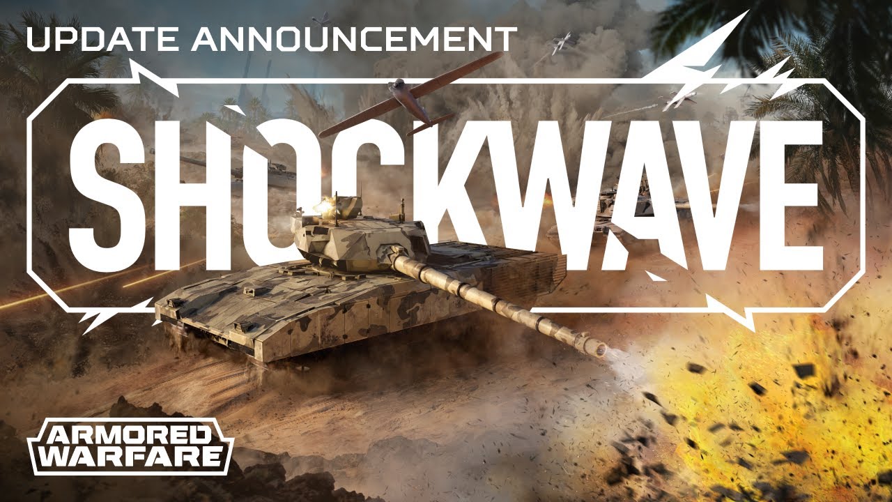 Armored Warfare dostane najviu aktualizciu za posledn 3 roky - Shockwave