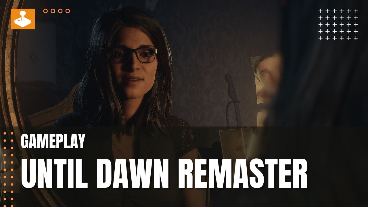 Gameplay ukka z Until Dawn remastru na PC