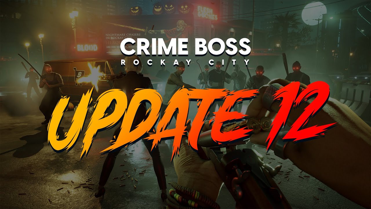 Crime Boss: Rockay City dostal update 12 s Rockay Rumble mdom