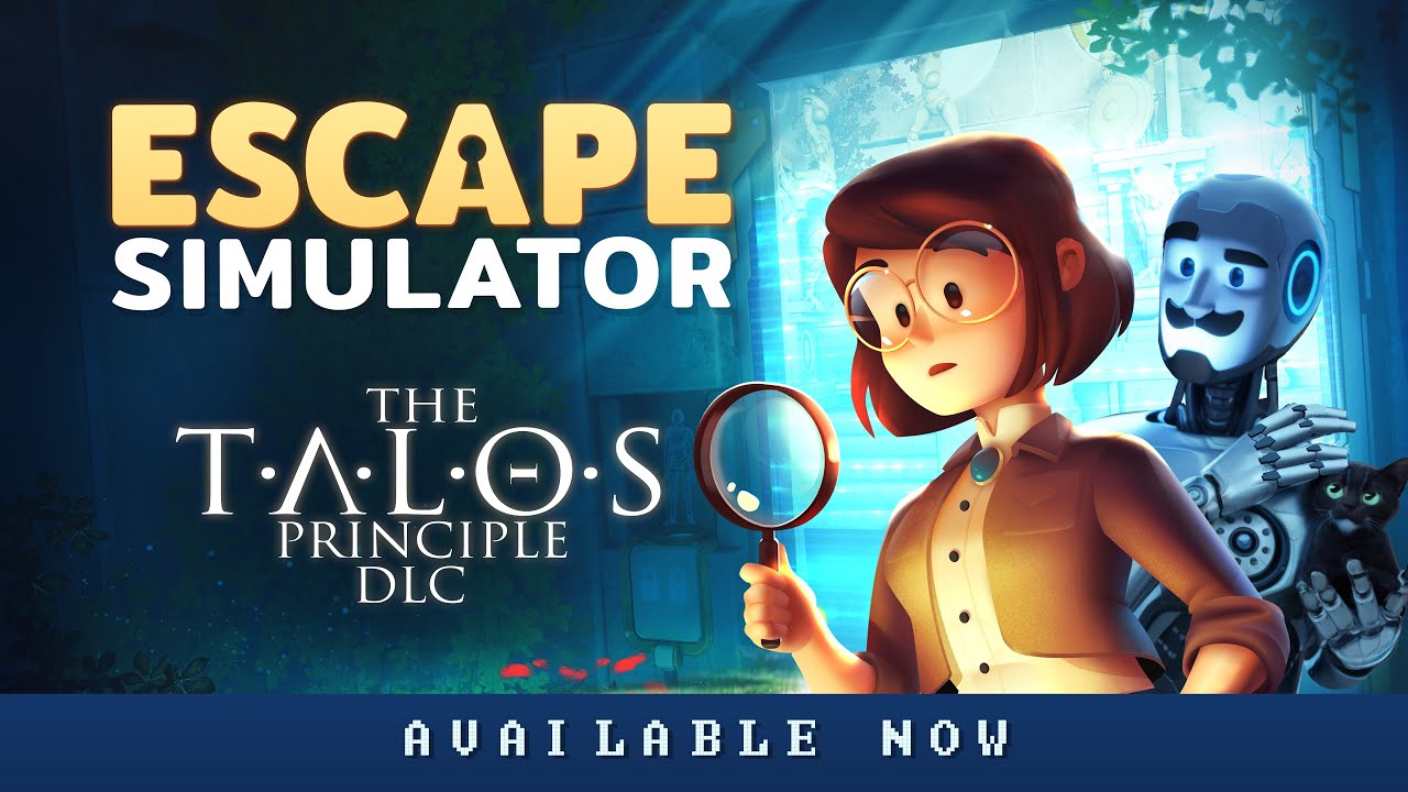 Escape Simulator dostal The Talos Principle DLC