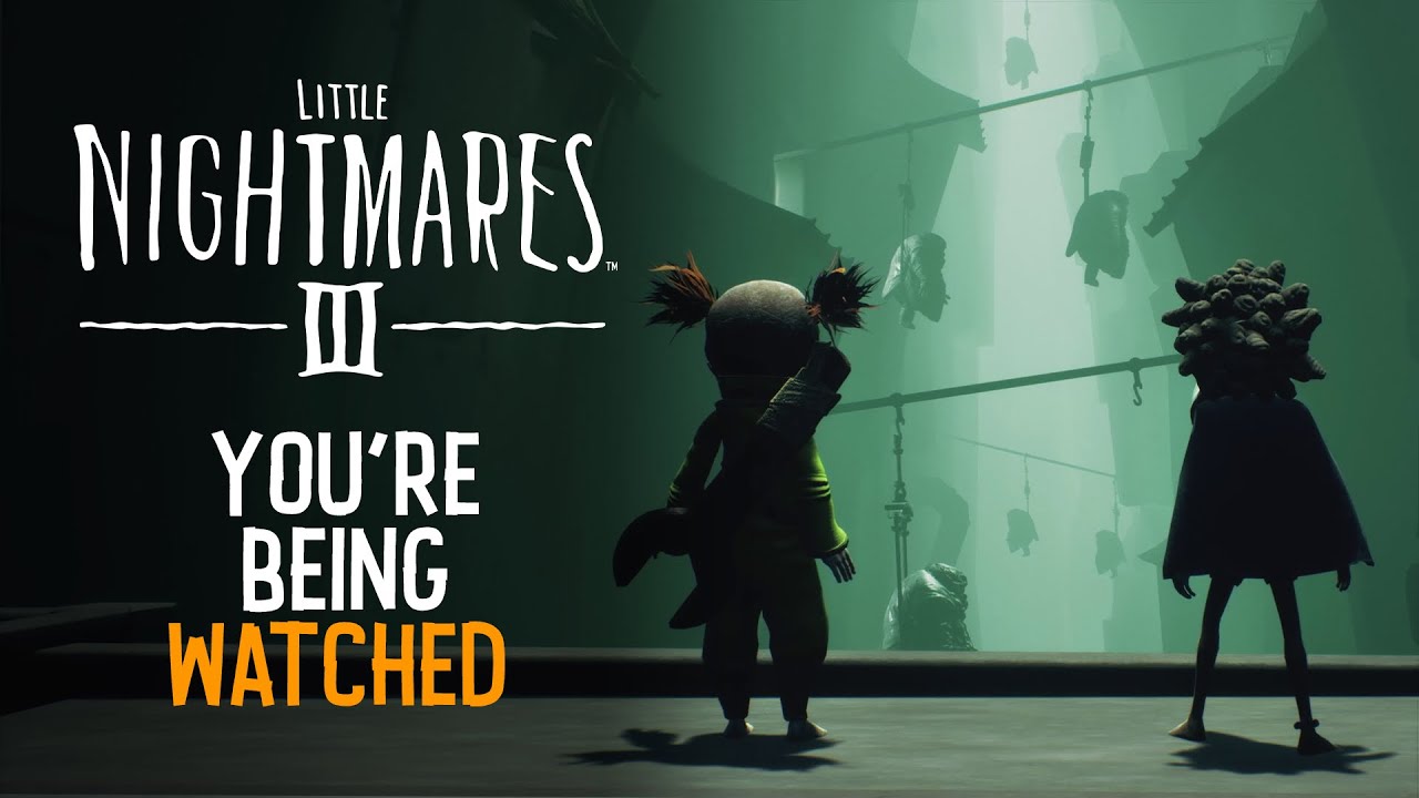 Little Nightmares III - You are Being Watched - trailer 