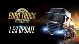 Euro Truck Simulator 2 dostal update 1.53