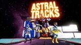 Astral Tracks beží cez prekážky vo vesmíre v plnom vydaní