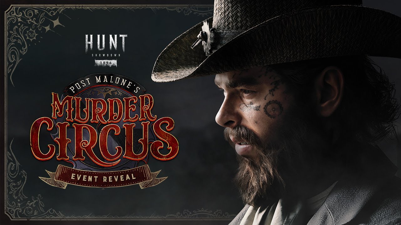 Post Malone's Murder Circus bude doteraz najv event v Hunt: Showdown 1896