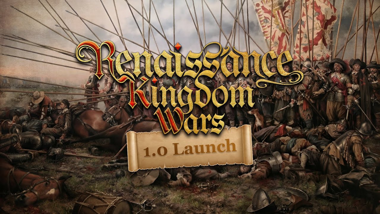 Renaissance Kingdom Wars oficilne vychdza s kompletnm obsahom