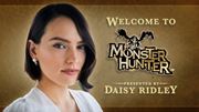 Daisy Ridley predstavuje Monster Hunter svet