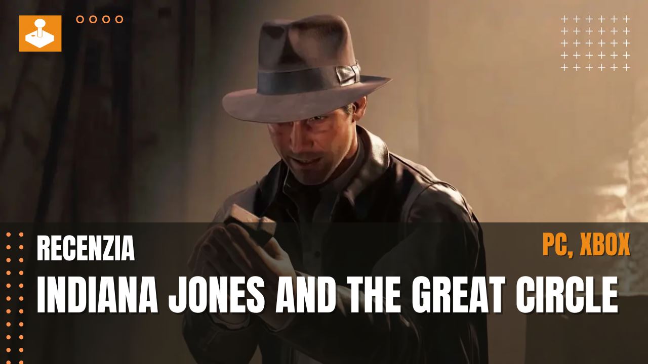 Indiana Jones and the Great Circle - videorecenzia