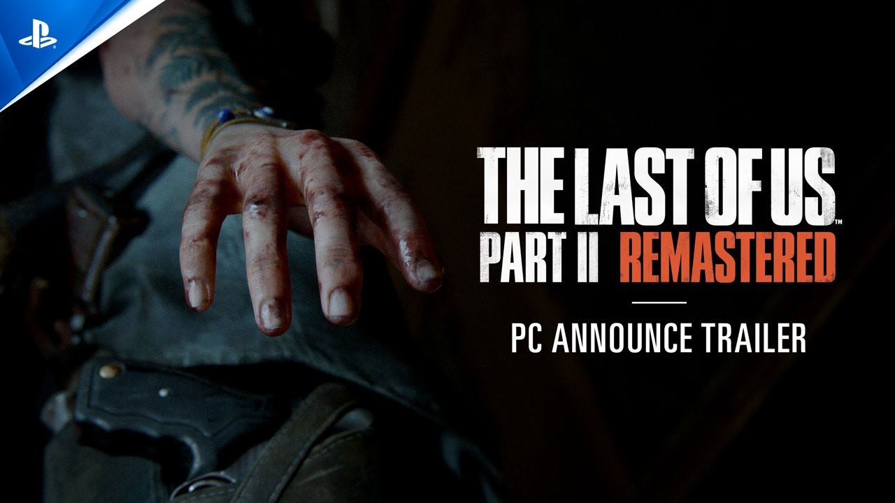 The Last of Us Part II Remastered dostal dtum vydania na PC