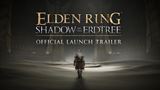 Elden Ring Shadow of the Erdtree dostva launch trailer