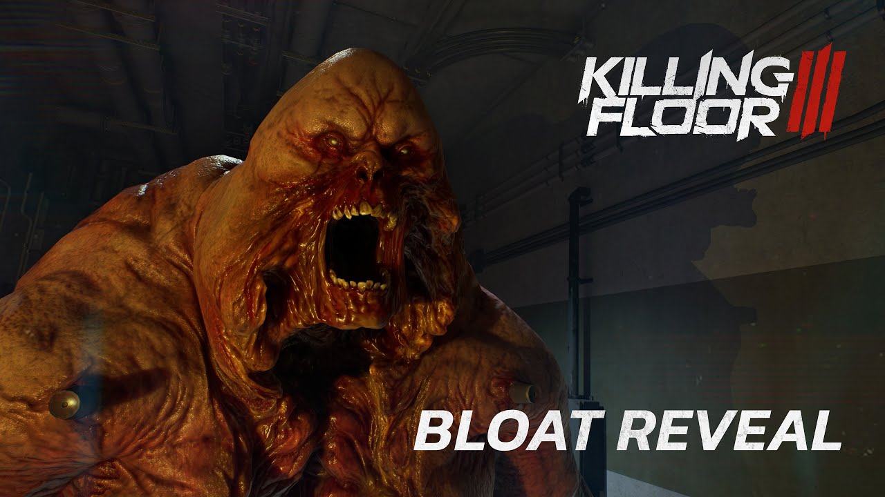 Killing Floor 3 predstavuje ohavnho tlsocha pomenovanho Bloat