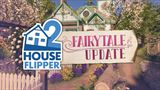 House Flipper 2 dostáva rozprávkový update