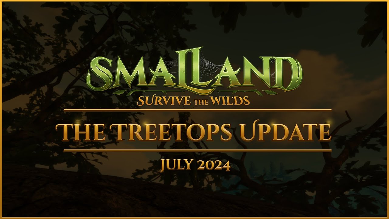 Smalland dostva nov The Treetop Update