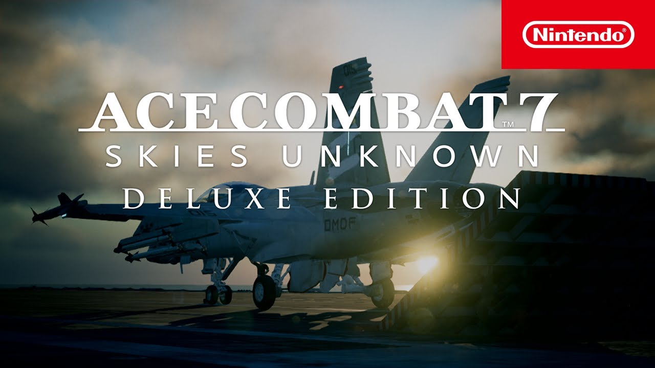 ACE COMBAT 7: Skies Unknown Deluxe Edition priletela na Switch