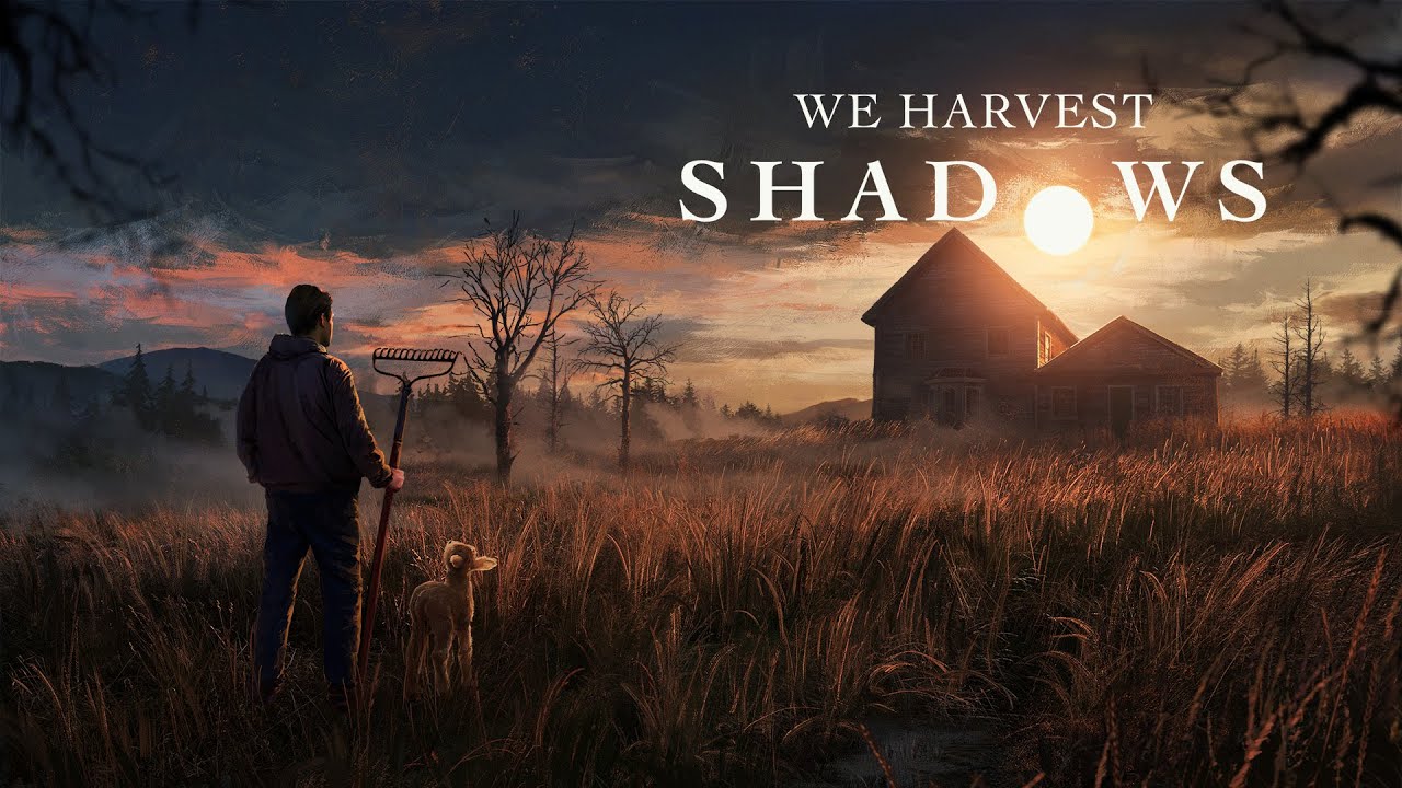 We Harvest Shadows je farmrsky horor, kde roda nebude vaa jedin staros