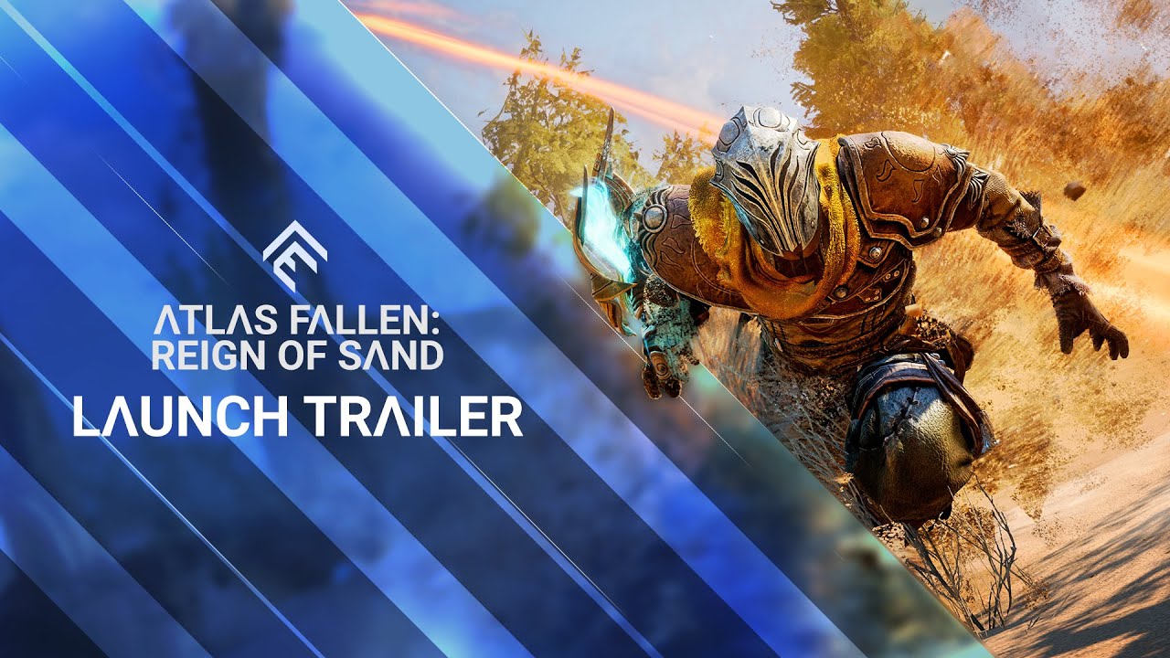 Atlas Fallen: Reign of Sand edcia vychdza a dostva launch trailer