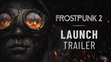 Frostpunk 2 ponúka svoj launch trailer