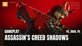 Pozrite si 45 minút z hrania Assassin's Creed: Shadows