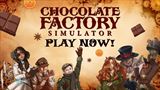 Chocolate Factory Simulator už varí čokoládu na Steame