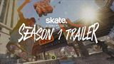 Skate. napreduje a uha na doske v Early Access Season 1