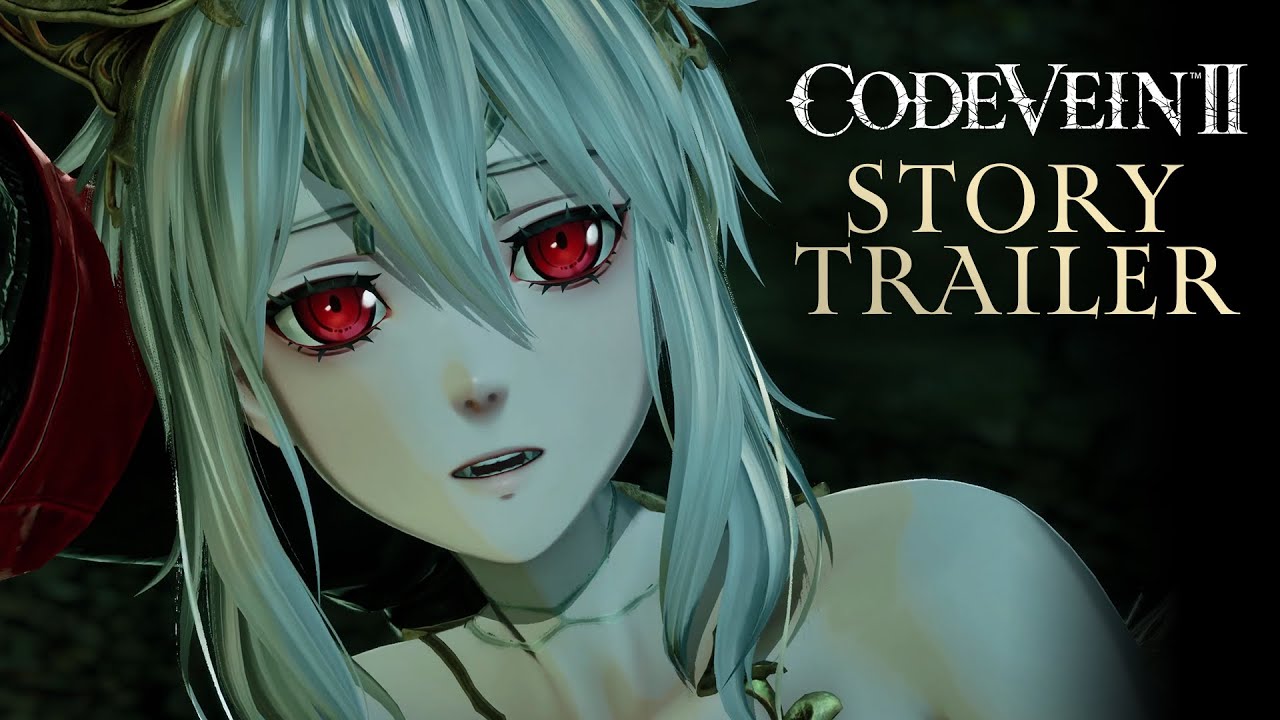 CODE VEIN II dostal prbehov trailer