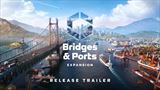 Cities: Skylines II dostáva Bridges & Ports expanziu