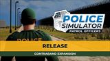 Police Simulator: Patrol Officers – Contraband expanzia je už vonku